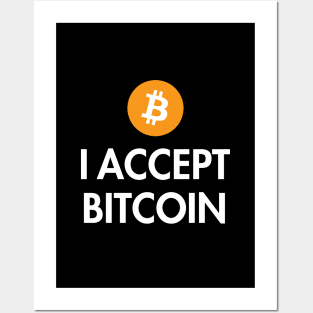 I Accept Bitcoin Posters and Art